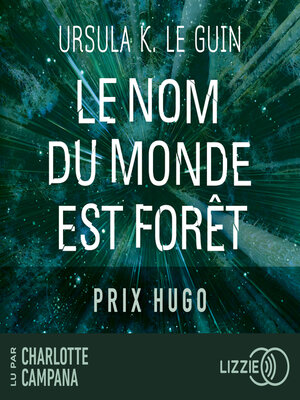 cover image of Le nom du monde est forêt